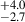 Mathematical equation: $ ^{+4.0}_{-2.7} $