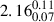 $ 2.16^{0.11}_{0.07} $