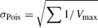 Mathematical equation: $ \sigma_{\text{Pois}} = \sqrt{\sum 1/V_{\text{max}}} $