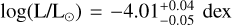 Mathematical equation: $\log \left( {{\rm{L}}/{{\rm{L}}_ \odot }} \right) = - 4.01_{ - 0.05}^{ + 0.04}{\rm{dex}}$