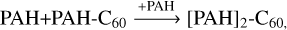 Mathematical equation: $\[\mathrm{PAH}+\mathrm{PAH}-\mathrm{C}_{60} \xrightarrow{+\mathrm{PAH}}[\mathrm{PAH}]_{2}-\mathrm{C}_{60}\]$