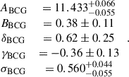 Mathematical equation: $$ \begin{aligned} \begin{array}{ccc} A_{\mathrm{BCG} }&= 11.433^{+0.066}_{-0.055} \, \\ B_{\mathrm{BCG} }&= 0.38\pm 0.11 \, \\ \delta _{\mathrm{BCG} }&= 0.62\pm 0.25 \, \\ \gamma _{\mathrm{BCG} }&= -0.36\pm 0.13 \, \\ \sigma _{\mathrm{BCG} }&= 0.560^{+0.044}_{-0.055} \, \end{array} \, . \end{aligned} $$