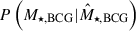 Mathematical equation: $ P\left(M_{\star,\mathrm{BCG}} | \hat{M}_{\star,\mathrm{BCG}} \right) $