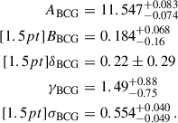 Mathematical equation: $$ \begin{aligned} A_{\mathrm{BCG} }&= 11.547^{+0.083}_{-0.074} \, \nonumber \\[1.5pt] B_{\mathrm{BCG} }&= 0.184^{+0.068}_{-0.16} \,\nonumber \\[1.5pt] \delta _{\mathrm{BCG} }&= 0.22\pm 0.29 \, \\ \gamma _{\mathrm{BCG} }&= 1.49^{+0.88}_{-0.75} \, \nonumber \\[1.5pt] \sigma _{\mathrm{BCG} }&= 0.554^{+0.040}_{-0.049} \, .\nonumber \end{aligned} $$