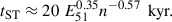 Mathematical equation: $$ \begin{aligned} t_{\rm ST} \approx 20 \; E_{\rm 51}^{0.35}{n}^{-0.57} \,\text{ kyr}.\end{aligned} $$