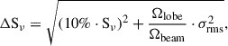 Mathematical equation: $$ \begin{aligned} \Delta \mathrm{S}_\nu =\sqrt{\left(10\%\cdot \mathrm{S}_\nu \right)^2+\frac{\Omega _{\rm lobe}}{\Omega _{\rm beam}}\cdot \sigma _{\rm rms}^2}, \end{aligned} $$