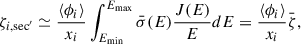 Mathematical equation: $$ \begin{aligned} \zeta _{i,\mathrm {sec}^{\prime }} \simeq \frac{\langle \phi _i\rangle }{x_i} \int _{E_{\rm min}}^{E_{\rm max}} \bar{\sigma }(E)\frac{J(E)}{E}d E = \frac{\langle \phi _i\rangle }{x_i} \bar{\zeta }, \end{aligned} $$