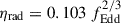 Mathematical equation: $ \eta_{\mathrm{rad}} = 0.103 \ f_{\mathrm{Edd}}^{2/3} $