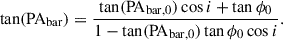 Mathematical equation: $$ \begin{aligned} \tan (\mathrm{PA}_{\mathrm{bar}})=\frac{\tan (\mathrm{PA}_{\mathrm{bar,0}})\cos i+\tan \phi _0}{1-\tan (\mathrm{PA}_{\mathrm{bar,0}})\tan \phi _0\cos i}. \end{aligned} $$