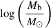 $ \log\left(\frac{M_{\mathrm{b}}}{M_\odot}\right) $