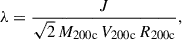 Mathematical equation: $$ \begin{aligned} \lambda = \frac{J}{\sqrt{2}\,M_{200\mathrm{c}}\,V_{200\mathrm{c}}\,R_{200\mathrm{c}}}, \end{aligned} $$