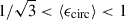 Mathematical equation: $ 1/\sqrt{3} < \langle \epsilon_{\mathrm{circ}} \rangle < 1 $