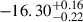 $ {-16.30}^{+0.16}_{-0.22} $