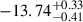 $ {-13.74}^{+0.33}_{-0.41} $
