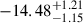 $ {-14.48}^{+1.21}_{-1.15} $