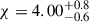 Mathematical equation: $ \chi = 4.00_{-0.6}^{+0.8} $