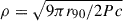 Mathematical equation: $ \rho = \sqrt{9 \pi r_{\mathrm{90}}/ 2Pc} $