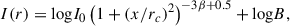Mathematical equation: $$ \begin{aligned} I(r) = \mathrm{log} I_0 \left(1 + (x/r_c)^2\right) ^ {-3 \beta + 0.5} + \mathrm{log} B, \end{aligned} $$