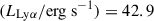Mathematical equation: $ (L_{\mathrm{Ly}\alpha}/\mathrm{erg\ s}^{-1}) = 42.9 $