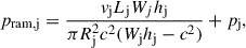 Mathematical equation: $$ \begin{aligned} p_{\rm ram,j}=\frac{v_{\rm j}L_{\rm j}W_jh_{\rm j}}{\pi R_{\rm j}^{2} c^2(W_{\rm j}h_{\rm j}-c^2)}+p_{\rm j}, \end{aligned} $$