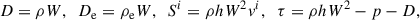 Mathematical equation: $$ \begin{aligned} D = \rho W, \;\; D_{\rm e} = \rho _{\rm e} W, \;\; S^{i} = \rho h W^{2} v^{i},\;\; \tau = \rho hW^{2} - p - D, \end{aligned} $$