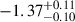 $ -1.37^{+0.11}_{-0.10} $