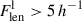 Mathematical equation: $ F_{\mathrm{len}}^{\mathrm{l}} > 5\,h^{-1} $