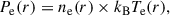 Mathematical equation: $$ \begin{aligned} P_{\rm e}(r) = n_{\rm e}(r) \times k_{\rm B} T_{\rm e}(r), \end{aligned} $$