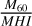 $\[\frac{M_{60}}{M H I}\]$