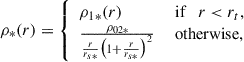 Mathematical equation: $$ \begin{aligned} \rho _{*}(r) = {\left\{ \begin{array}{ll} \rho _{1*}(r)&\text{ if} \quad r< r_t, \\ \frac{\rho _{02*}}{\frac{r}{r_{s*}}\bigl (1+\frac{r}{r_{s*}}\bigr )^2}&\text{ otherwise,} \end{array}\right.} \end{aligned} $$