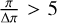 Mathematical equation: ${\pi \over {\Delta \pi }} > 5$
