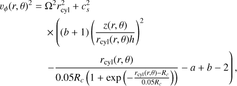 Mathematical equation: \begin{split} v_\phi(r,\theta)^2 =\ & \Omega^2r_\mathrm{cyl}^2+c_s^2\\ &\times\left((b+1)\left(\frac{z(r,\theta)}{r_\mathrm{cyl}(r,\theta)h}\right)^2\right.\\ &\left.-\frac{r_\mathrm{cyl}(r,\theta)}{0.05R_c\left(1+\exp\left(-\frac{r_\mathrm{cyl}(r,\theta)-R_c}{0.05R_c}\right)\right)}-a+b-2\right), \end{split}