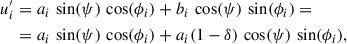 Mathematical equation: $$ \begin{aligned} u_i^{\prime }&= a_i \,\sin (\psi ) \, \cos (\phi _i)+b_i\,\cos (\psi )\,\sin (\phi _i) = \nonumber \\&= a_i\,\sin (\psi )\,\cos (\phi _i)+a_i(1-\delta ) \,\cos (\psi )\,\sin (\phi _i), \end{aligned} $$