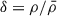 Mathematical equation: $ \delta = \rho/\bar{\rho} $