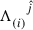 Mathematical equation: $ \Lambda_{(i)}^{\hphantom{(i)}{\hat{j}}} $