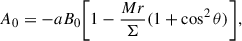 Mathematical equation: $$ \begin{aligned} A_0&= -a B_0 \Bigg [ 1 - \frac{M r}{\Sigma } (1+\cos ^2\theta ) \Bigg ],\end{aligned} $$