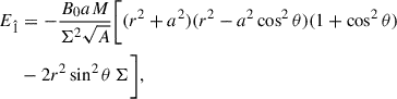 Mathematical equation: $$ \begin{aligned} E_{\hat{1}}&= -\frac{B_0 a M}{\Sigma ^2 \sqrt{A}} \Bigg [(r^2 + a^2)(r^2-a^2\cos ^2\theta )(1+\cos ^2\theta ) \nonumber \\&- 2 r^2 \sin ^2\theta \,\Sigma \Bigg ],\end{aligned} $$