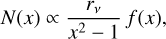 Mathematical equation: $N(x) \propto {{{r_v}} \over {{x^2} - 1}}f(x),$