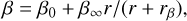 Mathematical equation: $\beta = {\beta _0} + {\beta _\infty }r/(r + {r_\beta }),$