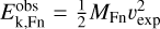 Mathematical equation: $E_{\mathrm{k}, \mathrm{Fn}}^{\text {obs }}=\frac{1}{2} M_{\mathrm{Fn}} v_{\text {exp }}^{2}$