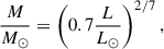Mathematical equation: $$ \begin{aligned} \frac{M}{M_\odot }&= \left(0.7\frac{L}{L_\odot }\right)^{2/7}, \end{aligned} $$