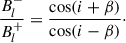 Mathematical equation: $$ \begin{aligned} \frac{B_l^-}{B_l^+} = \frac{\cos (i+\beta )}{\cos (i-\beta )}\cdot \end{aligned} $$