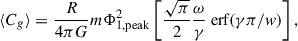 Mathematical equation: $$ \begin{aligned} \langle C_g\rangle = \frac{R}{4 \pi G} m \Phi _{1,\mathrm {peak}}^2 \left[\frac{\sqrt{\pi }}{2}\frac{\omega }{\gamma } \text{ erf}(\gamma \pi /w) \right], \end{aligned} $$