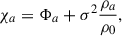 Mathematical equation: $$ \begin{aligned} \chi _a=\Phi _a+\sigma ^2\frac{\rho _a}{\rho _0}, \end{aligned} $$