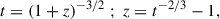 Mathematical equation: $$ \begin{aligned} t = (1+z)^{-3/2}~;~z=t^{-2/3}-1,\end{aligned} $$