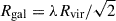 Mathematical equation: $ R_{\mathrm{gal}}=\lambda R_{\mathrm{vir}}/\sqrt{2} $