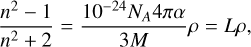 Mathematical equation: \frac{n^2-1}{n^2+2}= \frac{10^{-24} N_A 4 \pi \alpha}{3 M} \rho = L\rho,