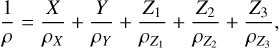 Mathematical equation: $\[\frac{1}{\rho}=\frac{X}{\rho_X}+\frac{Y}{\rho_Y}+\frac{Z_1}{\rho_{Z_1}}+\frac{Z_2}{\rho_{Z_2}}+\frac{Z_3}{\rho_{Z_3}},\]$