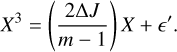 Mathematical equation: ${X^3} = \left( {{{2\Delta J} \over {m - 1}}} \right)X + \prime .$