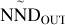 ${\rm{N\tilde N}}{{\rm{D}}_{{\rm{OUT}}}}$